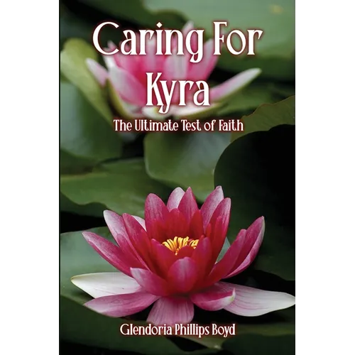 Caring For Kyra