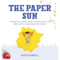 The Paper Sun: 4-Year-Old Jenny Dawn Learns That the Best Gifts Come From the Heart
