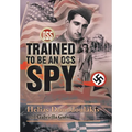Trained to Be an OSS Spy