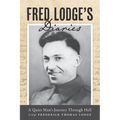 Fred Lodge's Diaries: A Quiet Man's Journey Through Hell