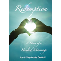 Redemption: A story of a Healed Marriage