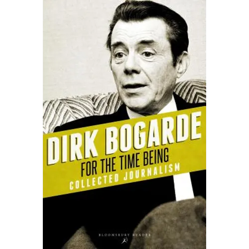 For the Time Being: Collected Journalism