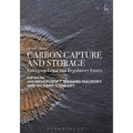 Carbon Capture and Storage: Emerging Legal and Regulatory Issues