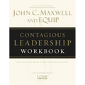 Contagious Leadership Workbook: The Equip Leadership Series