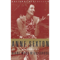 Anne Sexton: A Biography