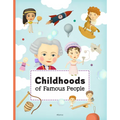 Childhoods of Famous People