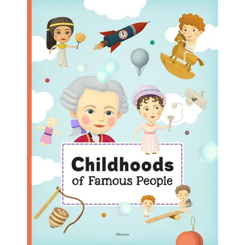 Childhoods of Famous People
