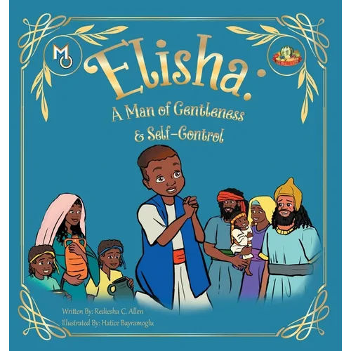 Elisha: A Man of Gentleness and Self-Control