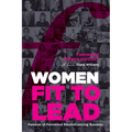 Women Fit to Lead: Females of Fernwood Revolutionising Business