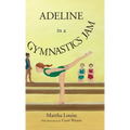 Adeline in a Gymnastics Jam