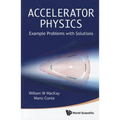 Accelerator Physics: Example Problems ..