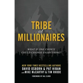 Tribe of Millionaires: What if one choice could change everything?