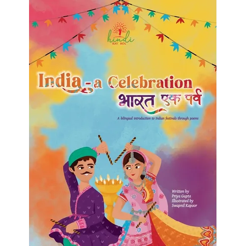 India - A Celebration: A bilingual introduction to Indian festivals