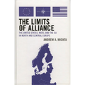 The Limits of Alliance: The United States, Nato, and the EU in North and Central Europe