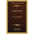 Along The Way: An Autobiography