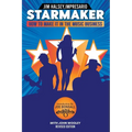 Starmaker: HOW TO MAKE IT IN THE MUSIC BUSINESS 2nd Edition