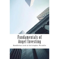Fundamentals of Angel Investing