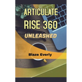 Articulate Rise 360 Unleashed