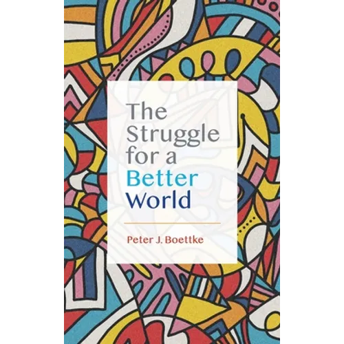 The Struggle for a Better World