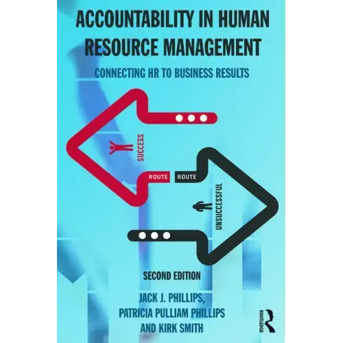 Accountability in Human Resource Management: Connecting HR to Business Results