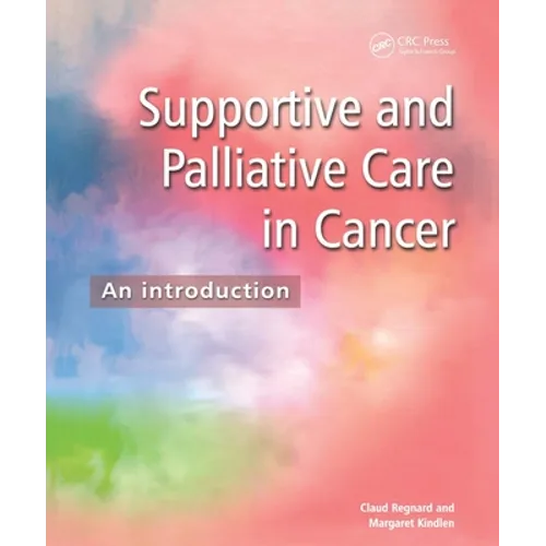 Supportive and Palliative Care in Cancer: An Introduction