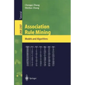 Association Rule Mining: Models and Algorithms