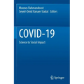 Covid-19: Science to Social Impact