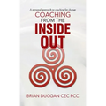 Coaching from the inside out: A personal approach to coaching for change