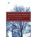 Assisted Living Nursing: A Manual for Management and Practice