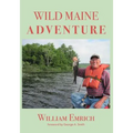 Wild Maine Adventure