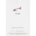 Fish: A Memoir of a Boy in Man's Prison