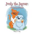 Jordy the Jaguar: Fostering a Dream