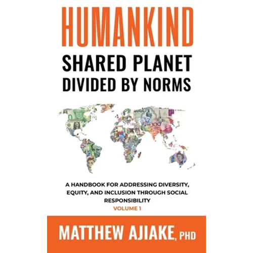 Humankind Shared Planet Divided by Norms