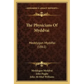 The Physicians Of Myddvai: Meddygon Myddfai (1861)
