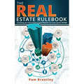 The Real Estate Rule Book: Everything you need to know to build wealth and create passive income