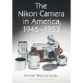 The Nikon Camera in America, 1946-1953