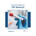 Recent Progress in HIV Research