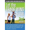 Let the Trade Wins Flow