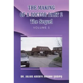 The Making of a Doctor Part 2: The Sequel