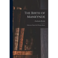 The Birth of Mankynde: Otherwyse Named the Womans Booke.