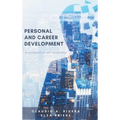 Personal and Career Development: A Workbook on Self-Leadership