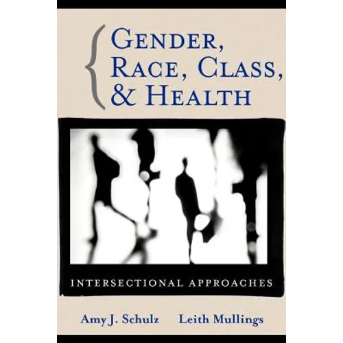 Gender Race Class Health