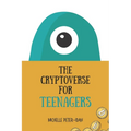 The Cryptoverse for Teenagers