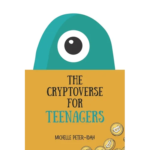 The Cryptoverse for Teenagers