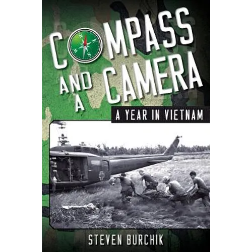 Compass and a Camera: A Year in Vietnam