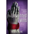 The Unwanted Twins: God is always watching