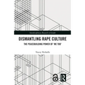 Dismantling Rape Culture: The Peacebuilding Power of 'Me Too'
