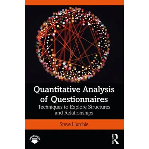 Quantitative Analysis of Questionnaires: Techniques to Explore Structures and Relationships