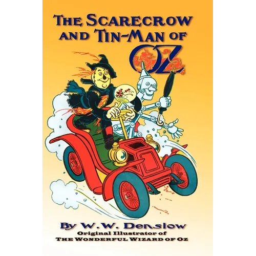 The Scarecrow and Tin-man of Oz