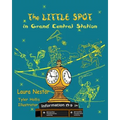 The Little Spot in Grand Central Station: a New York story
